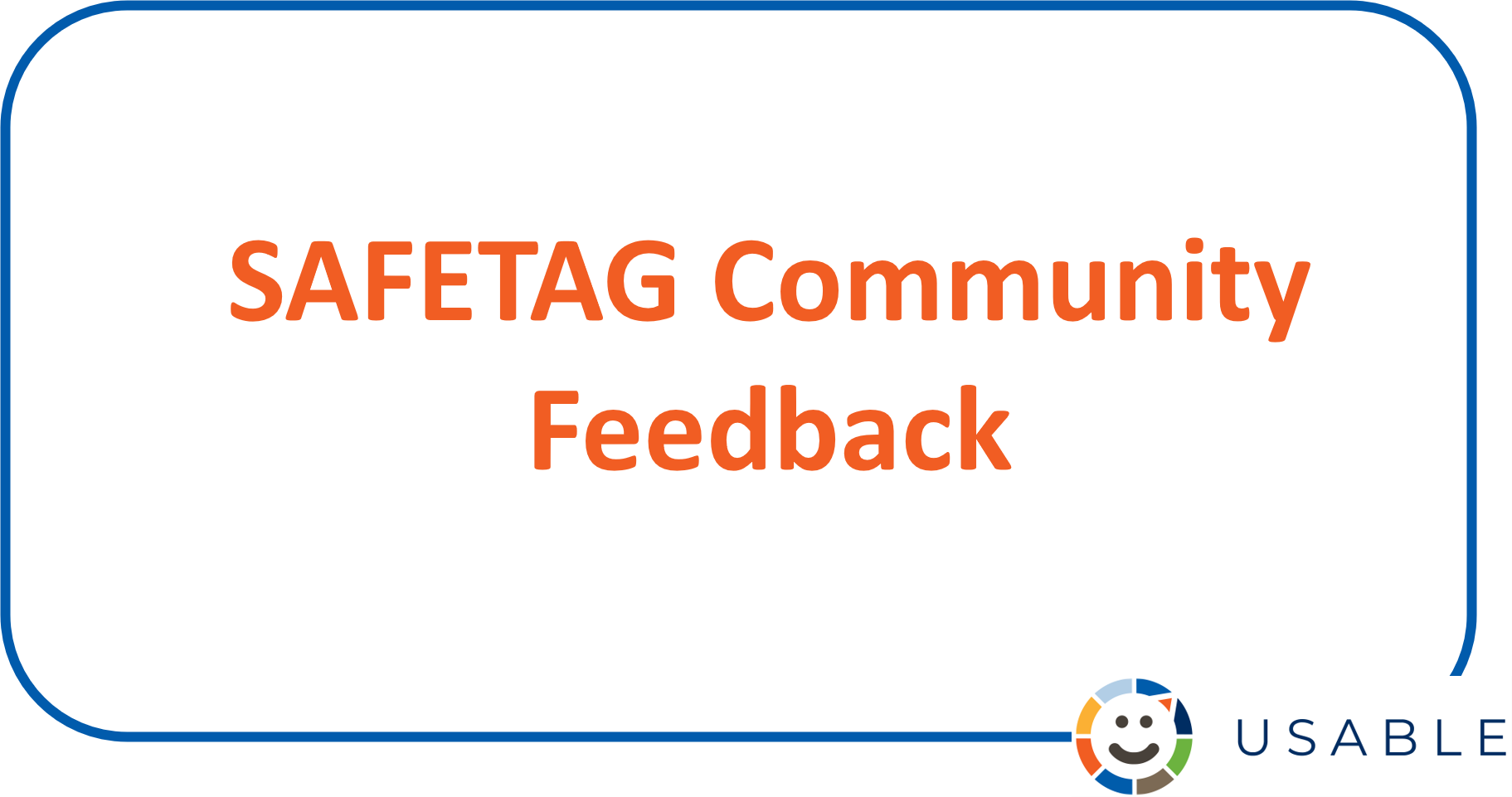 Image with title SAFETAG Community Feedback
