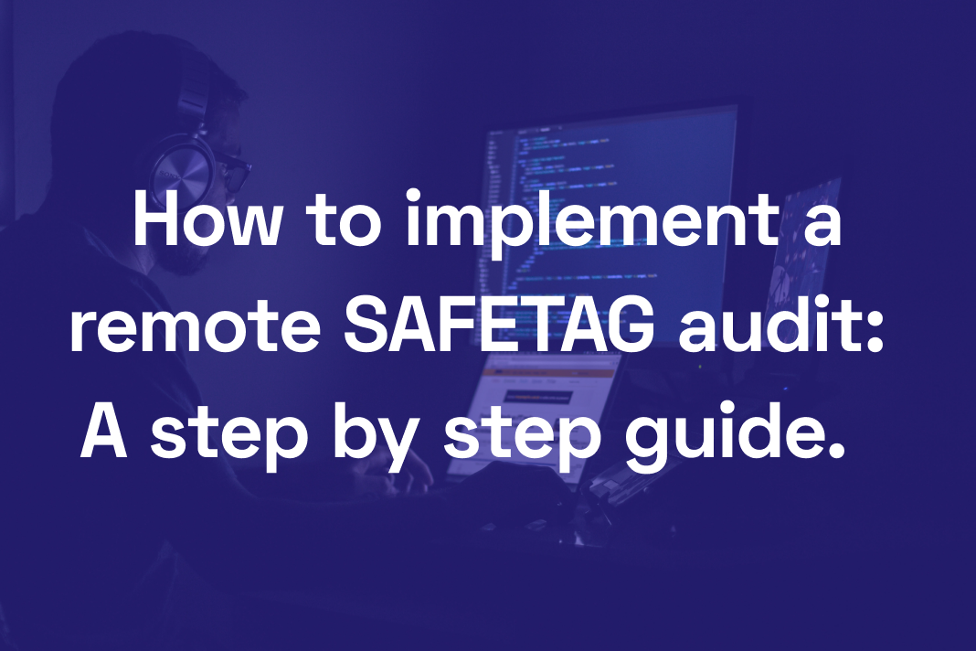 Image with title How to implement a remote SAFETAG audit: A step by step guide.